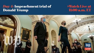 Fourth day of Trump’s impeachment trial - 2/12 (FULL LIVE STREAM)