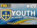 YOUTH ACADEMY CHALLENGE | ANOTHER RELEGATION SIX-POINTER ! | SEASON TWENTY SIX | FM23 | Part 103