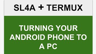 Integrating Termux and SL4A Python on Android
