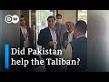 Pakistan's ISI secret service suspected of helping the Taliban regain power | DW News