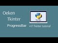 Creating Progress Bars with Tkinter and Python || Part-17