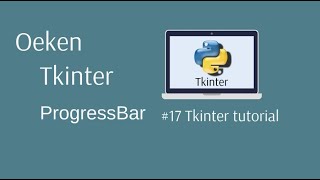 Creating Progress Bars with Tkinter and Python || Part-17