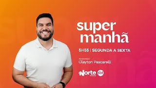 Super Manhã - 26.11.2024