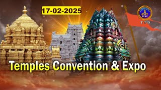 International Temples Convention And Expo || Tirupati || 17-02-2025 || SVBC TTD