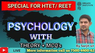 PSYCHOLOGY  BY SARJIT SIR FOR HTET, REET, UPTET OTHER TEACHING EXAMS / | TIME - 08:00 PM