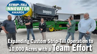 Expanding Custom Strip-Till Operation to 10,000 Acres with a Team Effort