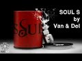 The Soul S by Van & Del Design