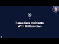 Remediating Incidents with GitGuardian