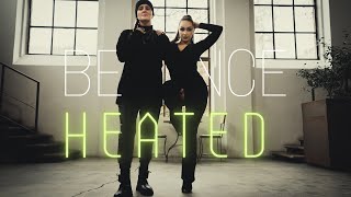 BEYONCE- HEATED | CHOREOGRAPHY BY LESBIAN COUPLE DARIA JONC \u0026 MAGDALENA IGNACZAK