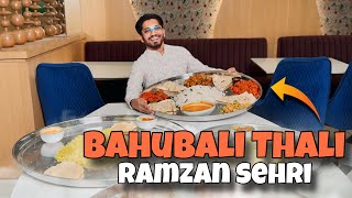 Bahuballi Thali in sehri at Dine Hill Restaurant | Hyderabad Sehri |