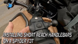 Installing short reach handlebars on Can Am F3T