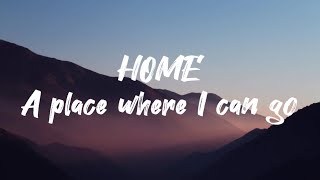 Machine Gun Kelly - Home a place where I can go (Lyrics) X Ambassadors & Bebe Rexha