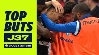Top buts 37ème journée - Ligue 1 Uber Eats / 2022-2023