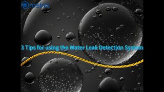 3 Tips for using the Water Leak Detection System #datacenter #waterleakdetection #waterleakage