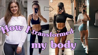 How I Changed My Body A Lot In 6 Months (what I did differently)