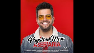 Asef Aria - Payatam Man ( آصف آریا - پایتم من - تیزر )