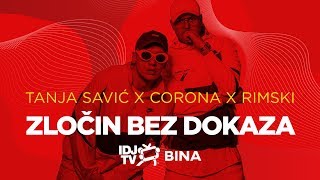 CORONA X RIMSKI - ZLOCIN BEZ DOKAZA (LIVE @ IDJTV BINA)