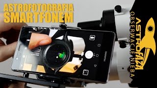 Astrofotografia Smartfonem - Astrofaza Obserwacje nieba