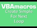 Create Simple For Next Loop - VBA Macros - Tutorial - MS Excel 2007, 2010, 2013