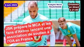 JSK prépare le MCA et les fans d'Akbou lancent une association de soutien à l'OA en France
