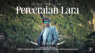 IPANK - Perceraian Lara (Official Music Video)