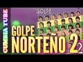 Golpe Norteño 2 | Grupo Green - Malagata - Grupo Jaava Y Más!