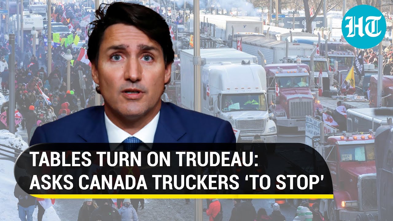 How Trudeau pleaded Canada truckers ‘to stop’ after stir got ‘out of hand’; Similar protest in NZ