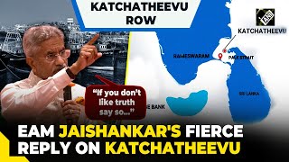 Katchatheevu row| “Don’t hide truth…” EAM Jaishankar sharp reply to Journo on Wadge Bank query