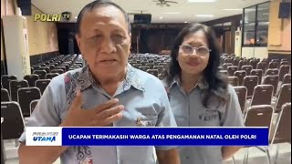 WARGA JATIM APRESIASI PENGAMANAN NATAL OLEH POLRI