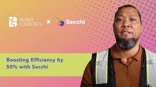 Secchi x Buske Logistics: Boosting Efficiency by 50% with Secchi