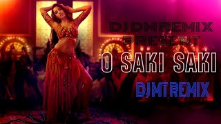 O Saki Saki (New Hindi Dj Song) Dj Dm Remix Present Mt Remix