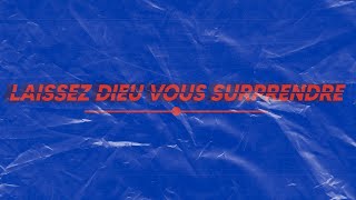 STARTER - Laissez Dieu vous surprendre