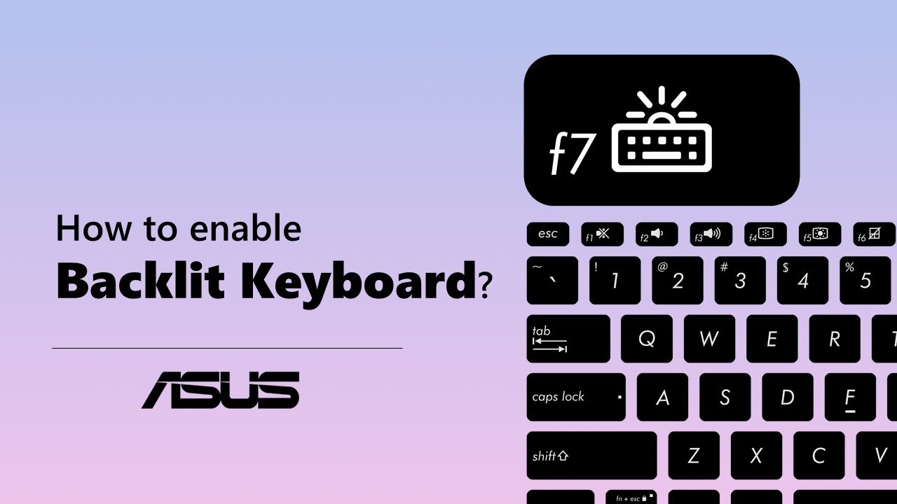 How To Enable ASUS Notebook Backlit Keyboard? | ASUS SUPPORT - YouTube