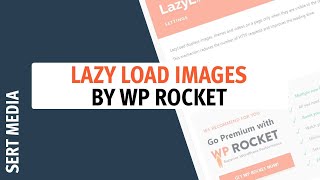 Lazy Load - Optimize Images Tutorial 2020 - How to Setup \u0026 Configure Lazy Load Images By WP Rocket