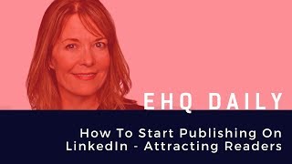Publishing On LinkedIn To Get New Leads Every Day - Christine Hueber Interview, Christine Hueber
