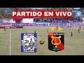 ALIANZA ATLÉTICO vs MELGAR EN VIVO 🔴 LIGA 1 🏆 TORNEO CLAUSURA ⚽