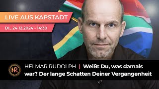 Weißt Du, was damals war? Der lange Schatten Deiner Vergangenheit | Helmar Rudolph