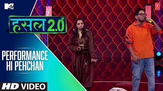 PERFORMANCE HI PEHCHAN | Gravity, Wicked Sunny, Srushti Tawade | MTV Hustle 2.0