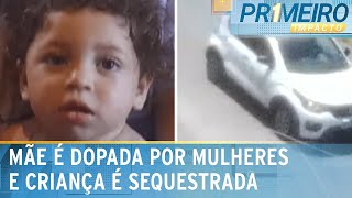 Bebê é sequestrada após falsas agentes de saúde doparem mãe em Curitiba |Primeiro Impacto (24/01/25)