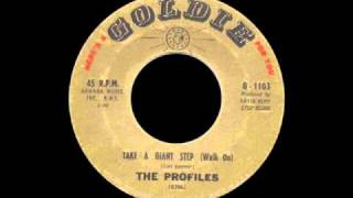 The Profiles - Take A Giant Step (Walk On)