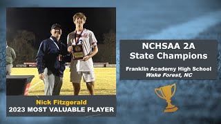 Nick Fitzgerald - The 2023 MVP NCHSAA 2A State Championship