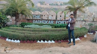 THE DADHIKAR FORT ALWAR 2024 VISIT ||#VLOG 22 (PART 2) || ANDAR KA VIEW ROOM OR STAF KESA HAI 🙏⌚👉🤳🫡