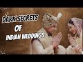 The Dark Truth Behind Indian Weddings Nobody Talks About