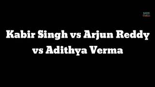 #Kabirsingh #Arjunreddy #Adithyavarma KABIR SINGH VS ARJUN REDDY VS ADITHYA VARMA ||Shahid Kapoor ||