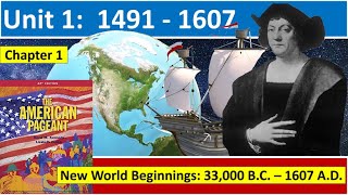 Chapter 1: New World Beginnings: 33,000 B.C. - 1607A.D.