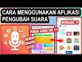 Cara Menggunakan Aplikasi Pengubah Suara & Efek Suara | Cara Pakai Voice Changer