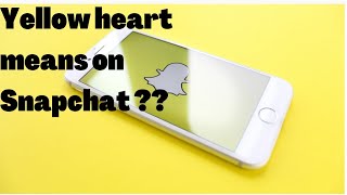 Yellow heart meaning in Snapchat. What does the yellow heart mean in Snapchat. #snapchatyellowheart.