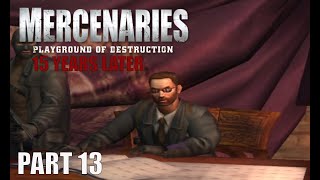 Mercenaries - 15 Years Later - Part 13