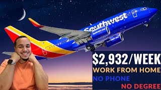 SOUTHWEST WILL PAY YOU $2,932/WEEK | WORK FROM HOME | REMOTE WORK FROM HOME JOBS | ONLINE JOBS