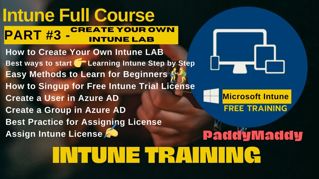 Intune Training Course #3 | How To Create INTUNE LAB | Try Microsoft ...